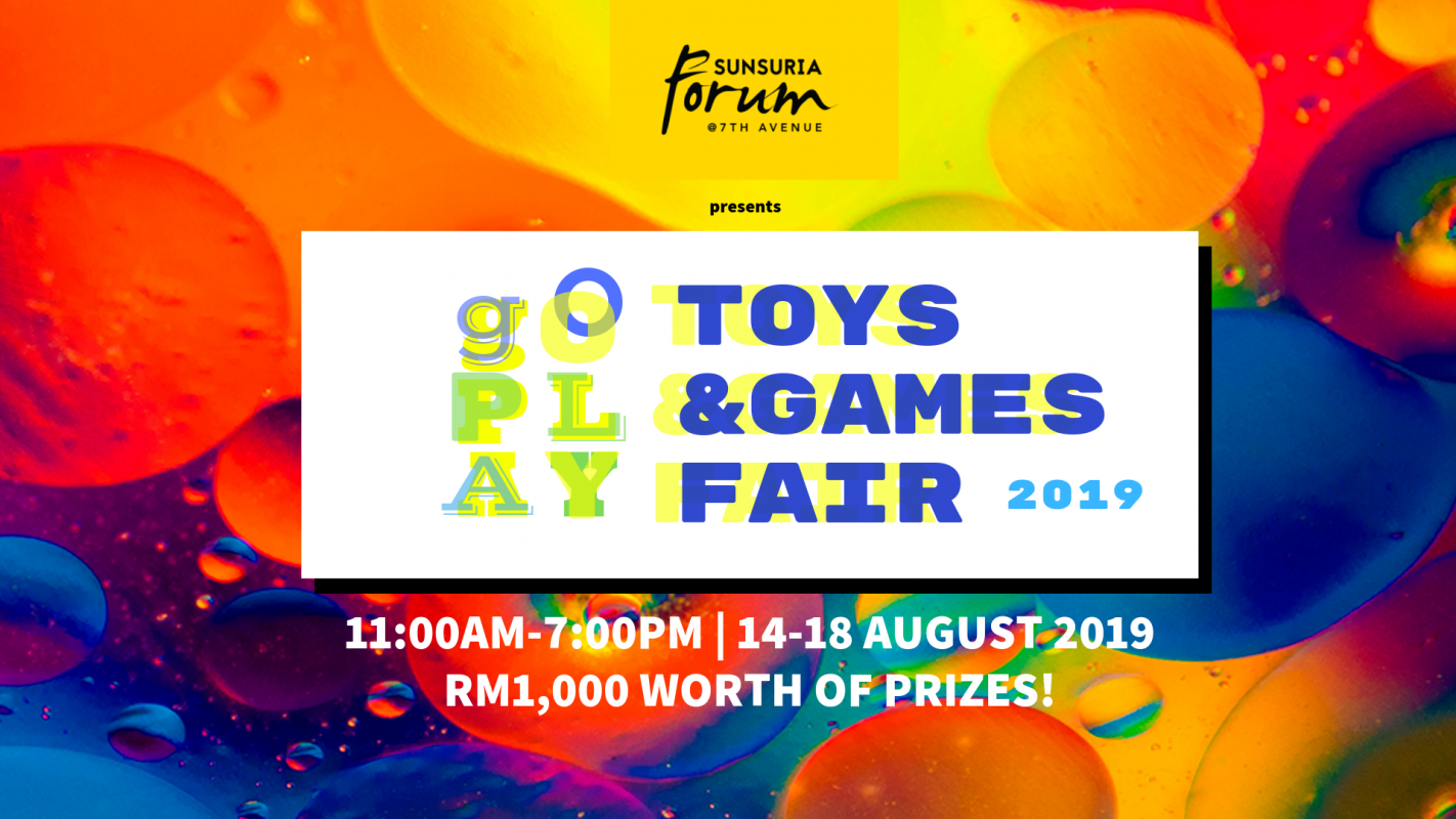 GoPlay Toys & Games Fair x Sunsuria Forum @ 7th Avenue, Setia Alam